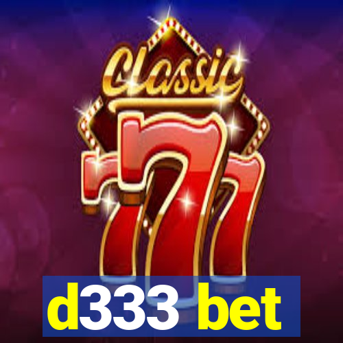 d333 bet